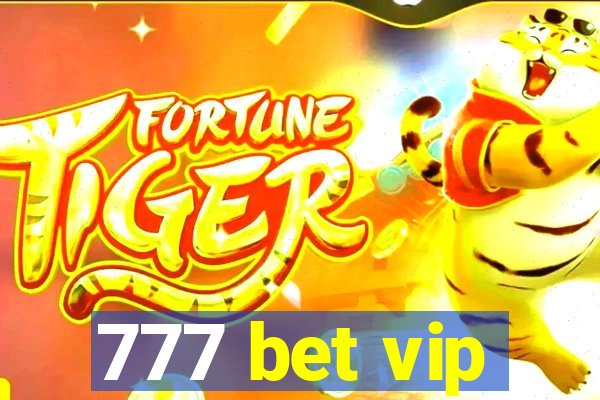 777 bet vip